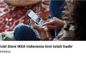 IKEA Indonesia Tingkatkan Aksesibilitas dan Pengalaman Belanja Pelanggan