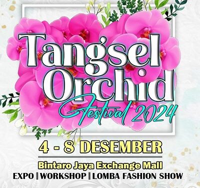 Semarak HUT ke-16, Pemkot Gelar Tangsel Orchid Festival 2024