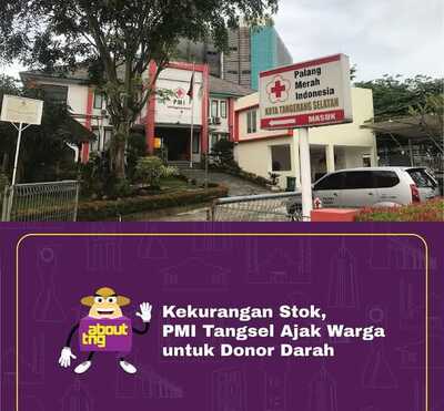 Stok Darah PMI Tangsel Menipis, Warga Diimbau Segera Berdonor