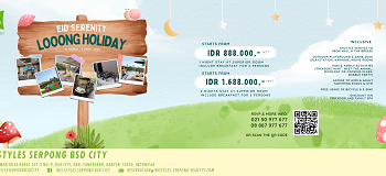 Libur Lebaran 2025 dengan Keseruan di Ibis Styles Serpong BSD City, Paket Eid Serenity Looong Stay