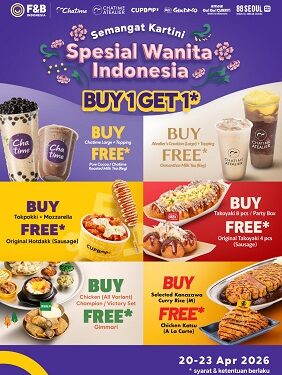 Rayakan Semangat Kartini, F&B ID Hadirkan Promo Spesial untuk Perempuan di Seluruh Indonesia