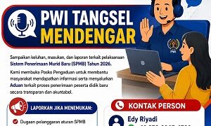 SPMB 2026 Dimulai, PWI Kota Tangsel Siapkan Kanal Aduan Masyarakat