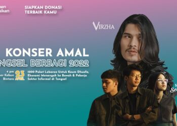 Konser Amal Tangsel Berbagi 2022 Hadirkan Virzha dan Villa Sebelah