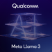 Qualcomm Hadirkan Pengoperasian Model AI Meta Llama 3 di Perangkat yang Ditenagai Snapdragon