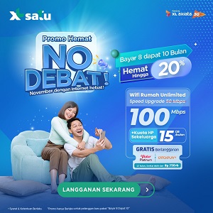 XL SATU Hadirkan Promo Super Hemat NO DEBAT untuk Pelanggan Baru Cukup Bayar 8 Bulan, Nikmati 10 Bulan Internet Rumah + Kuota HP Sekeluarga dan Bonus Hiburan Setahun!